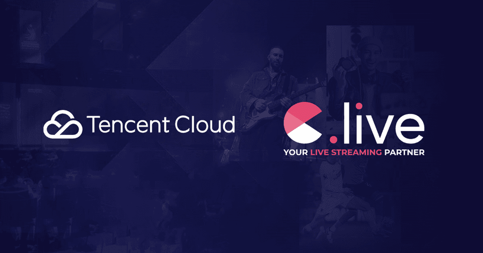 Tencent Cloud Partners with C.live for Seamless, Scalable, and High-Quality Streaming Solutions